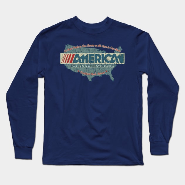 American Freight System 1966 Long Sleeve T-Shirt by JCD666